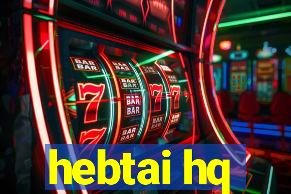 hebtai hq